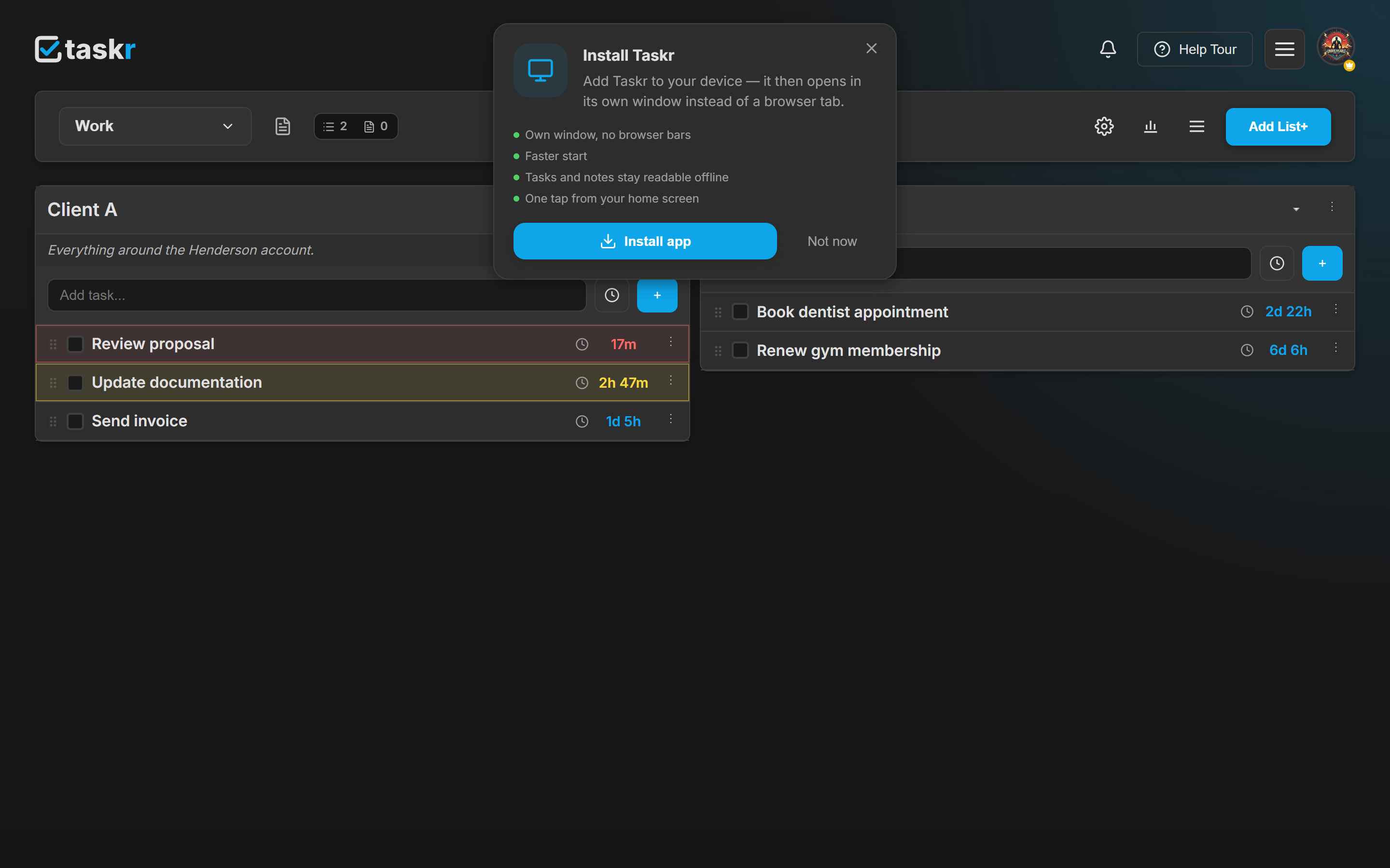 The Install Taskr card floating over the Taskr board, listing Own window no browser bars, Faster start, Tasks and notes stay readable offline and One tap from your home screen, with Install app and Not now buttons.